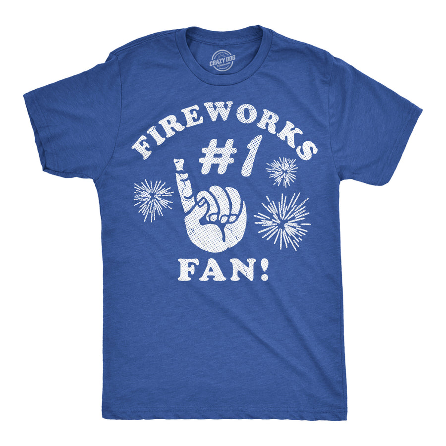 Funny Heather Royal - Fireworks Fan Fireworks Number 1 Fan Mens T Shirt Nerdy Fourth Of July sarcastic Tee