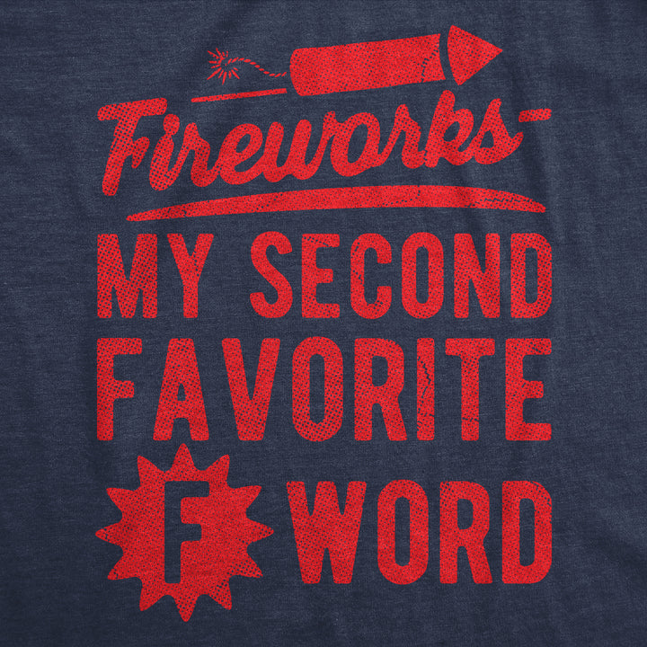 Fireworks My Second Favorite F Word Men's T Shirt