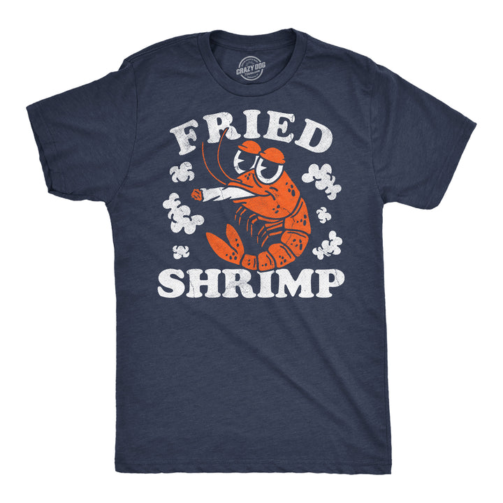 Funny Heather Navy - Fried Shrimp Fried Shrimp Mens T Shirt Nerdy 420 food sarcastic Tee