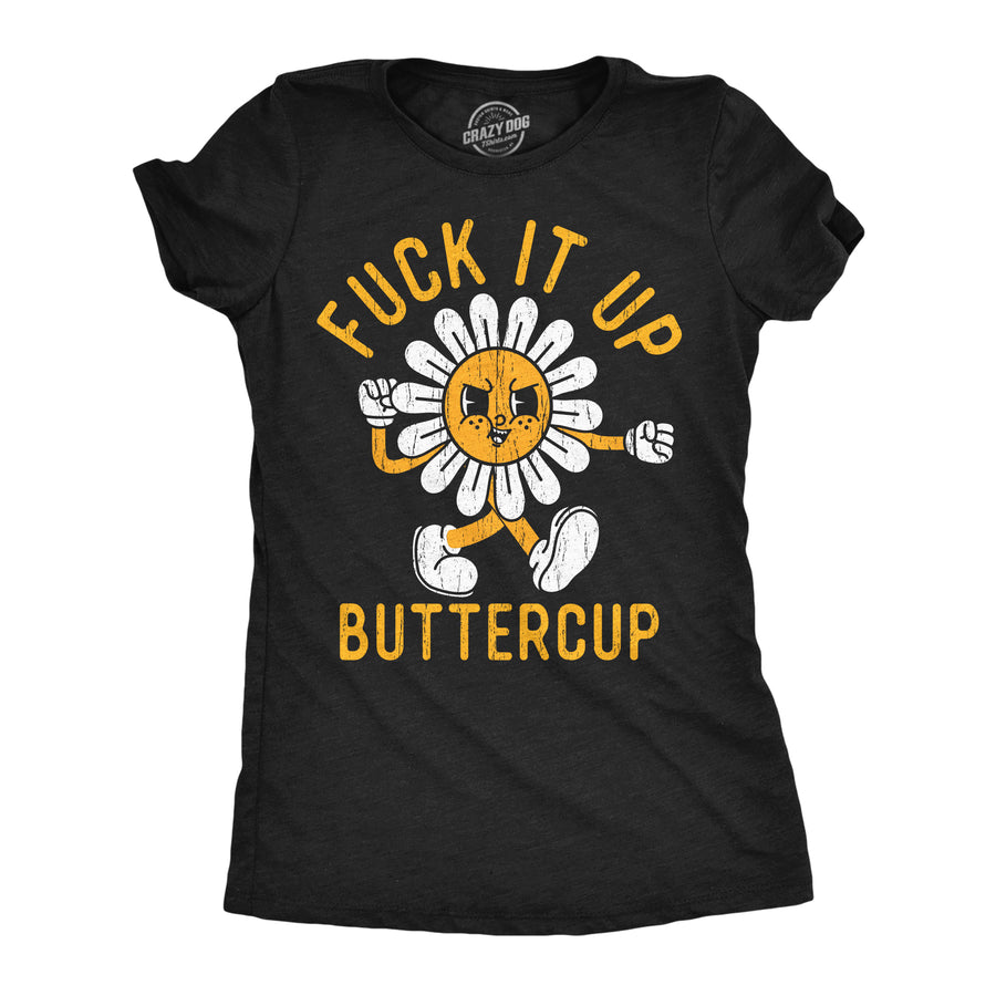 Funny Heather Royal - Fuck It Up Fuck It Up Buttercup Womens T Shirt Nerdy sarcastic Tee