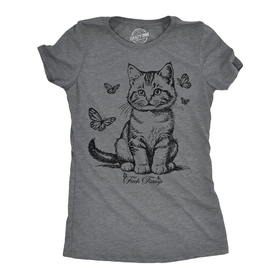 Funny Dark Heather Grey - Fuck Trump Kitten Fuck Trump Kitten Womens T Shirt Nerdy political cat sarcastic Tee