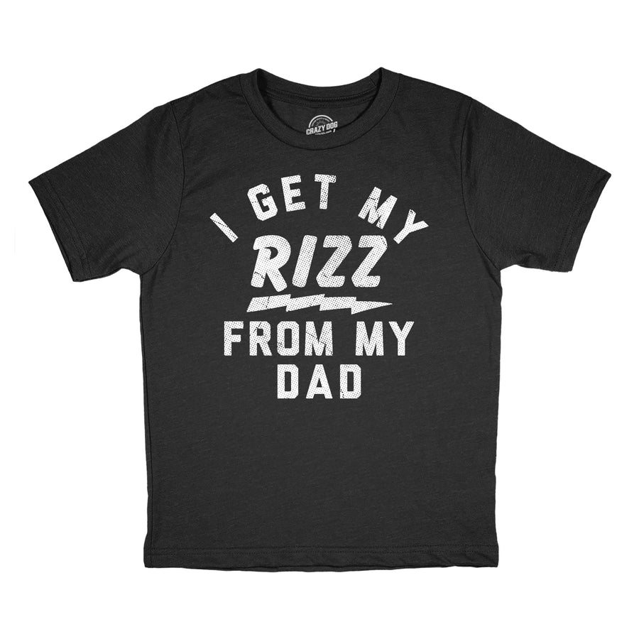 Funny Heather Black - Rizz From Dad I Get My Rizz From My Dad Youth T Shirt Nerdy sarcastic Tee