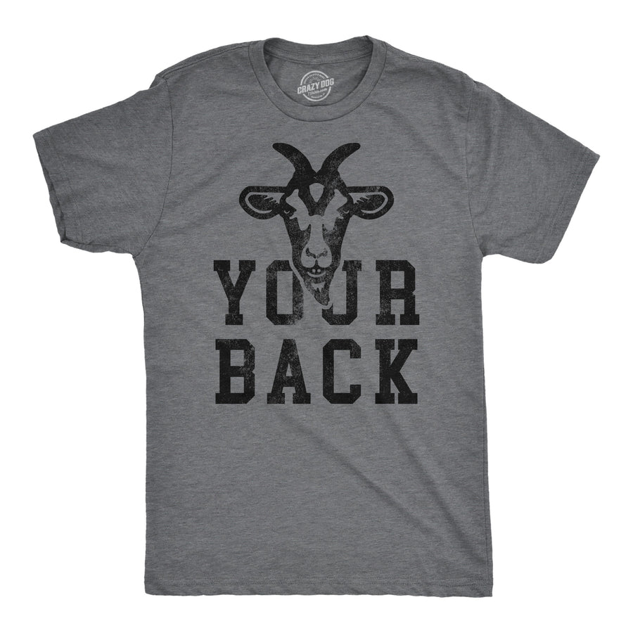Funny Dark Heather Grey - Goat Your Back Goat Your Back Mens T Shirt Nerdy animal sarcastic Tee