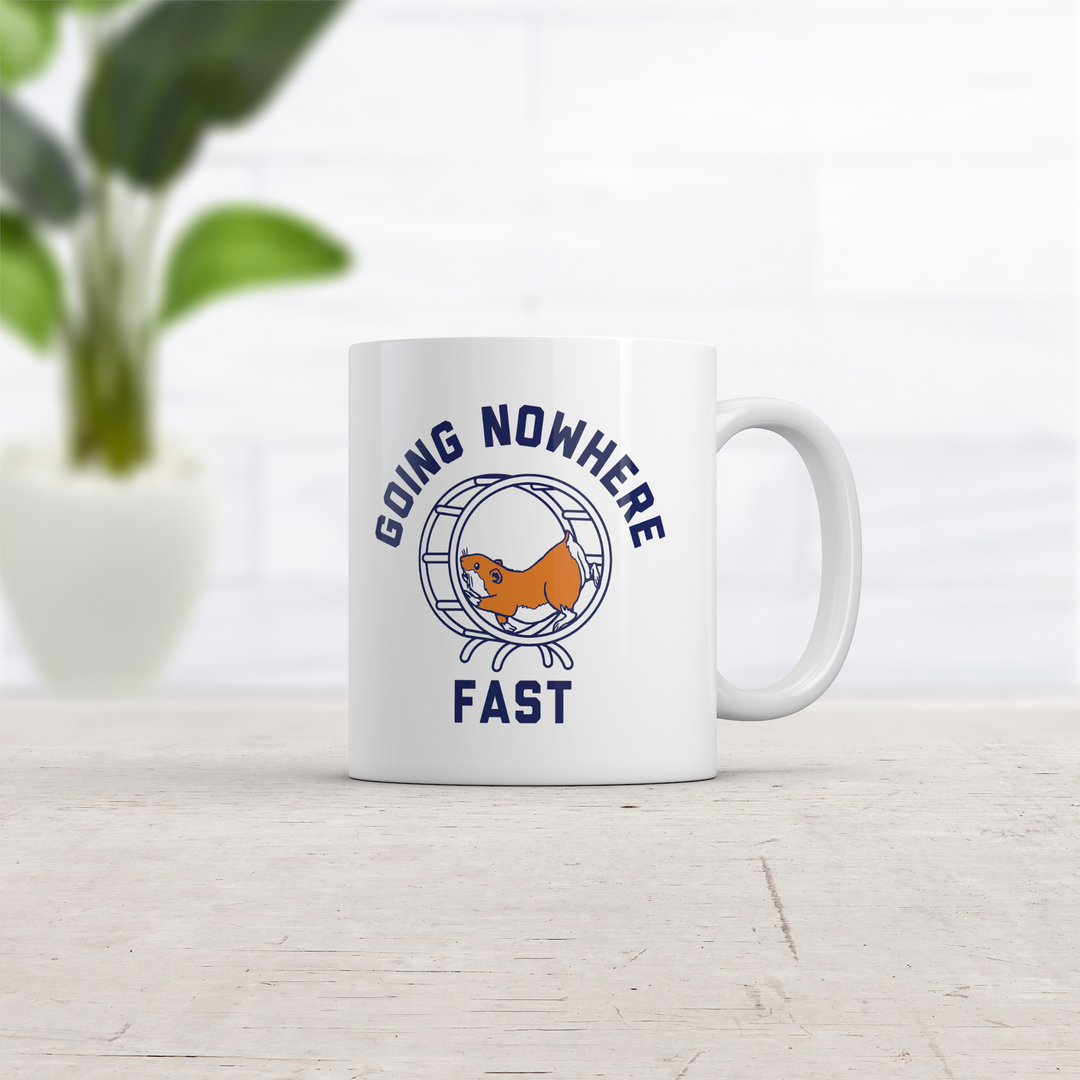 Going Nowhere Fast Mug