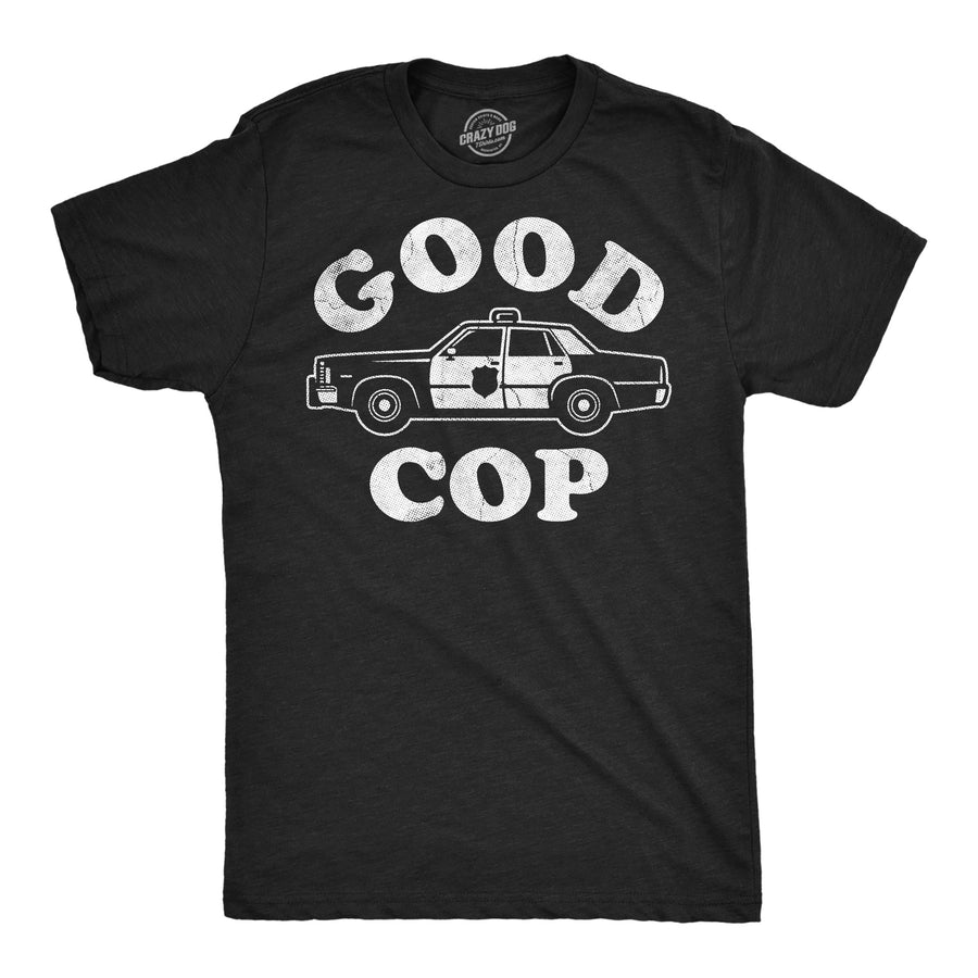 Funny Heather Black - Good Cop Good Cop Mens T Shirt Nerdy sarcastic Tee