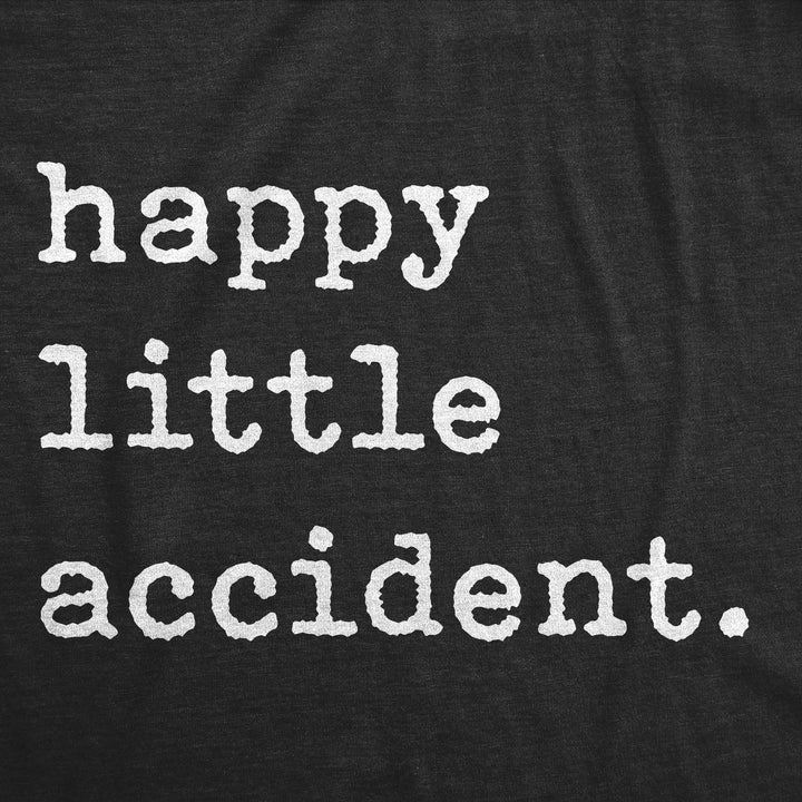 Happy Little Accident Baby Bodysuit