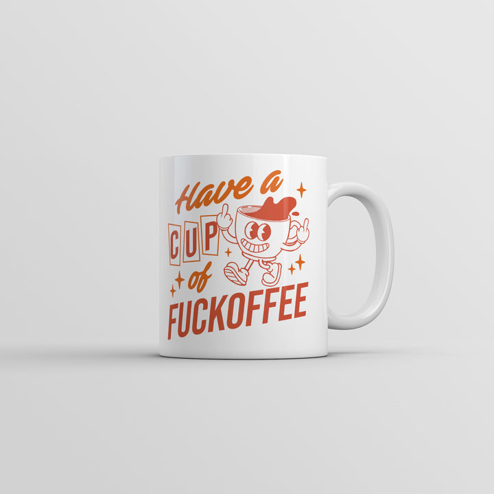 Funny White Have A Cup Of Fuckoffee Coffee Mug Nerdy Coffee sarcastic Tee