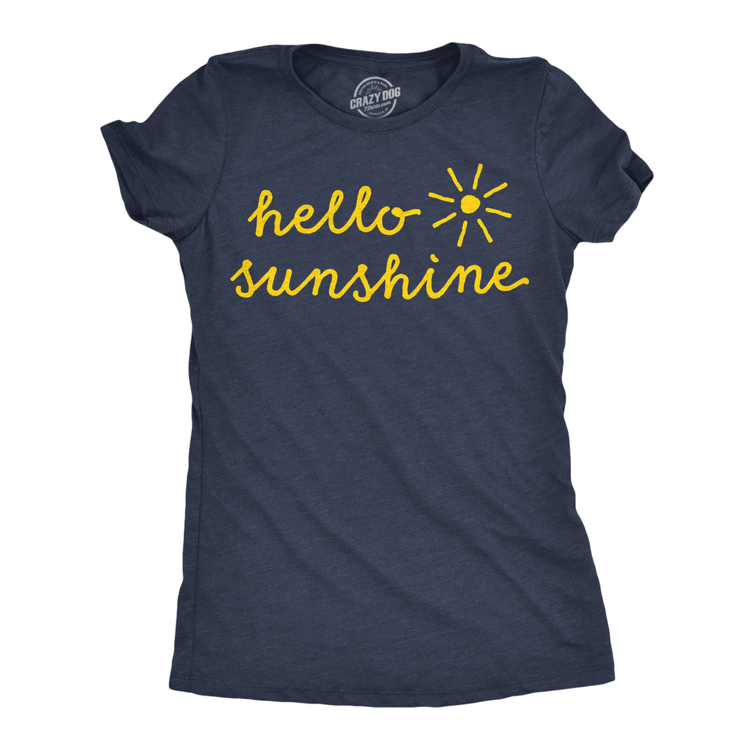 Funny Heather Navy - Hello Sunshine Hello Sunshine Womens T Shirt Nerdy Motivational Tee
