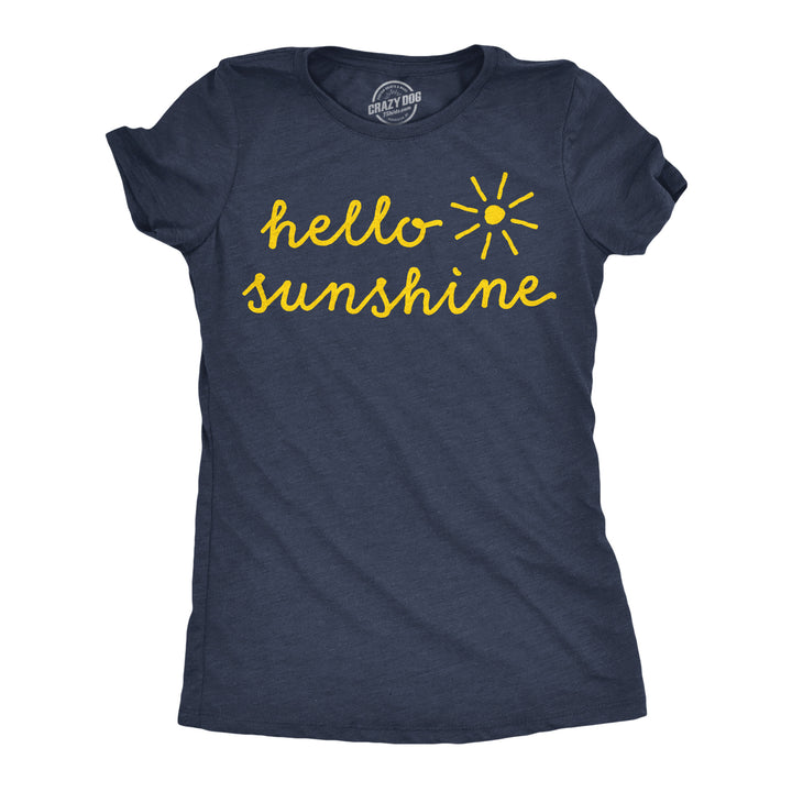 Funny Heather Navy - Hello Sunshine Hello Sunshine Womens T Shirt Nerdy Motivational Tee