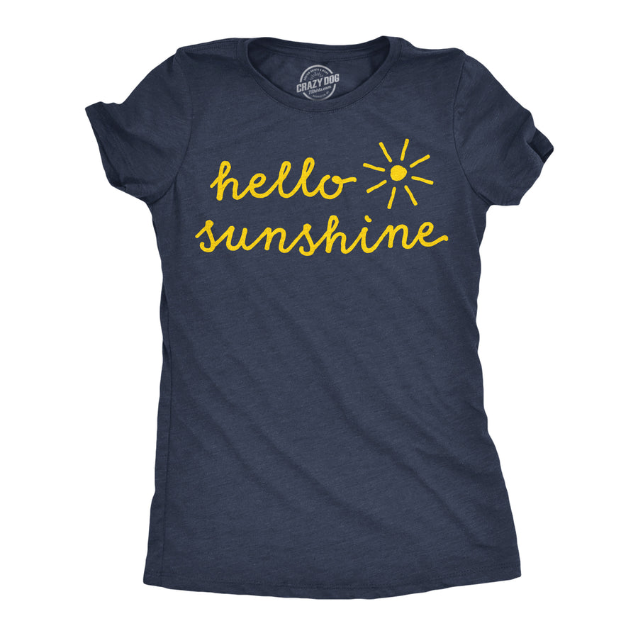 Funny Heather Navy - Hello Sunshine Hello Sunshine Womens T Shirt Nerdy Motivational Tee