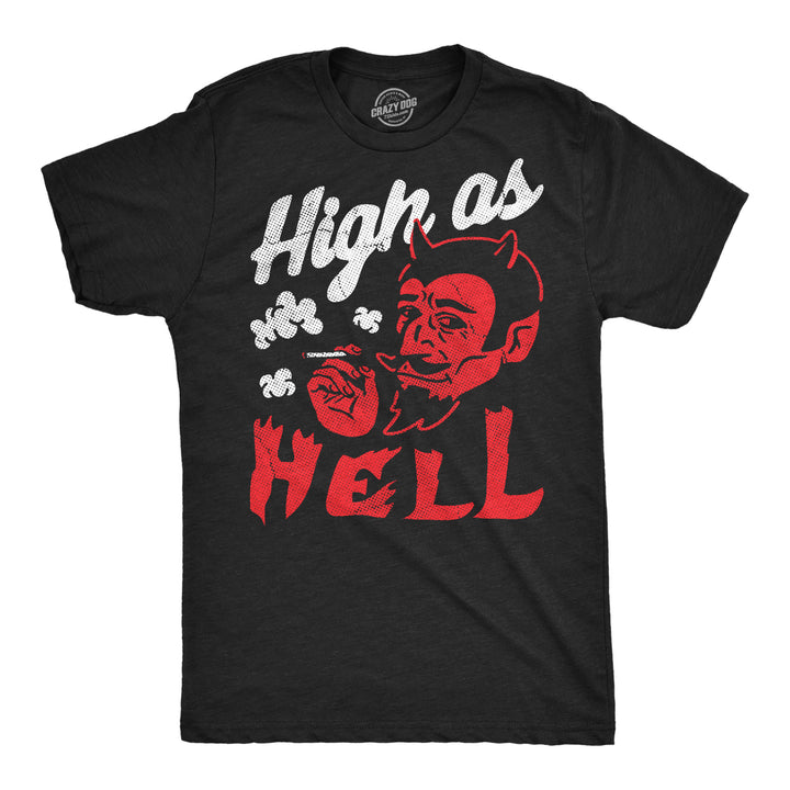Funny Heather Black - High As Hell High As Hell Mens T Shirt Nerdy 420 sarcastic Tee