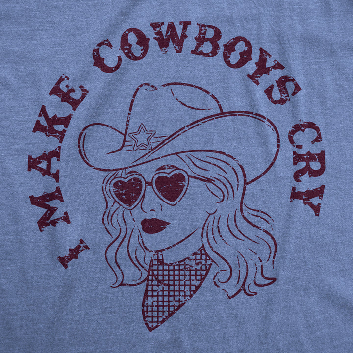 I Make Cowboys Cry Women's T Shirt