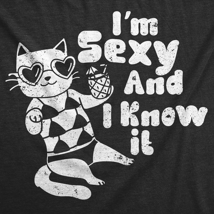 Im Sexy And I Know It Women's T Shirt
