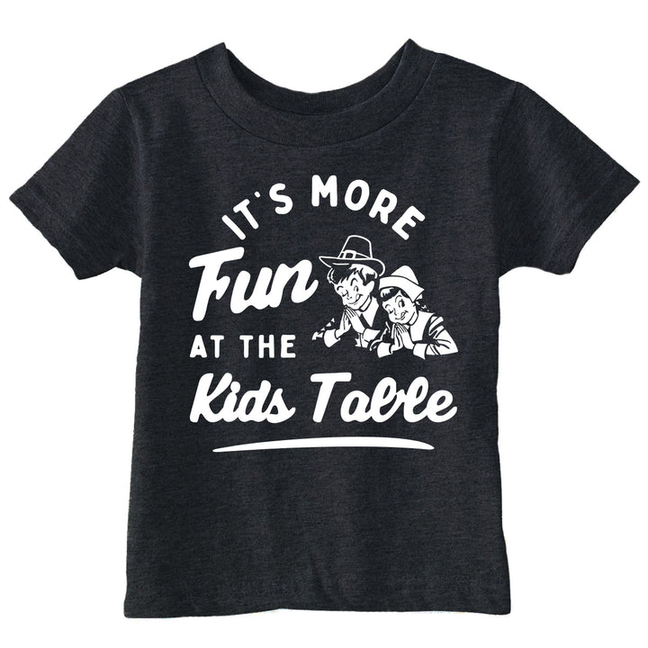 Funny Heather Black - Kids Table Its More Fun At The Kids Table Toddler T Shirt Nerdy Thanksgiving food Tee