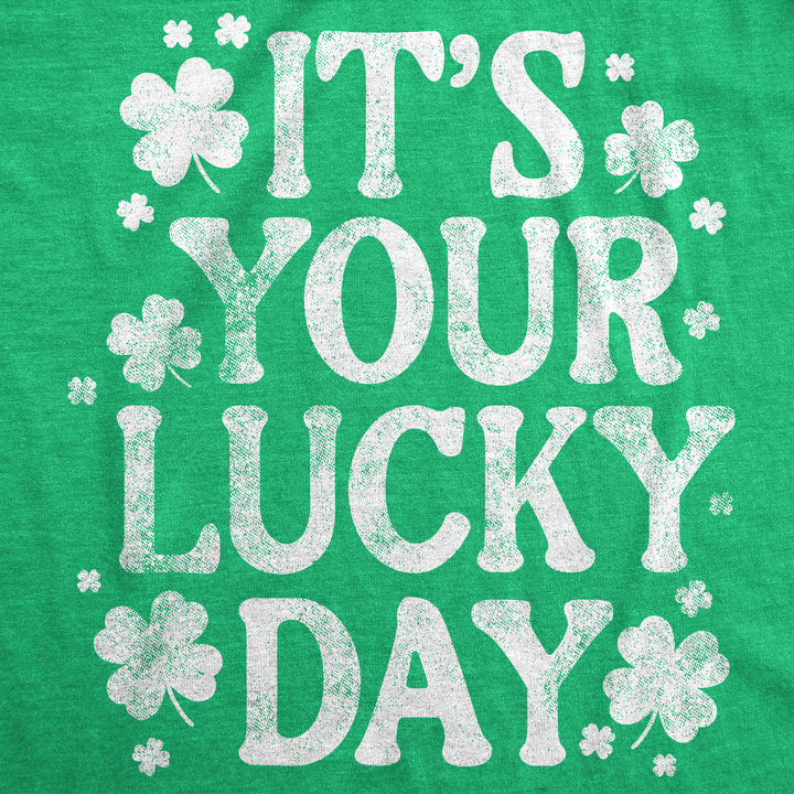 Its Your Lucky Day Women's T Shirt