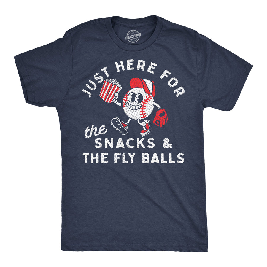 Funny Heather Navy - Snacks Fly Balls Just Here For The Snacks And The Fly Balls Mens T Shirt Nerdy baseball food sarcastic Tee