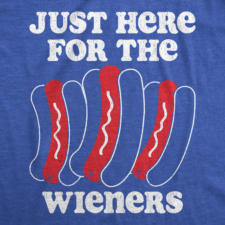 Just Here For The Wieners Men's T Shirt