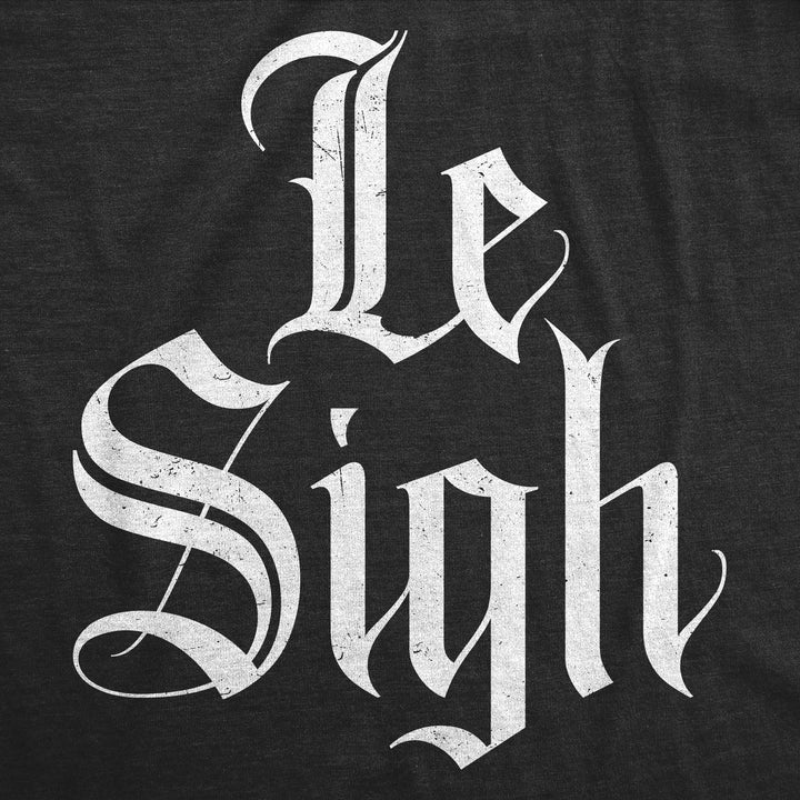 Le Sigh Men's T Shirt