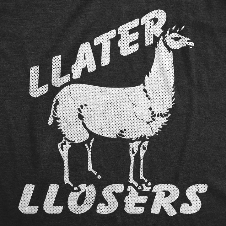 Llater Llosers Men's T Shirt