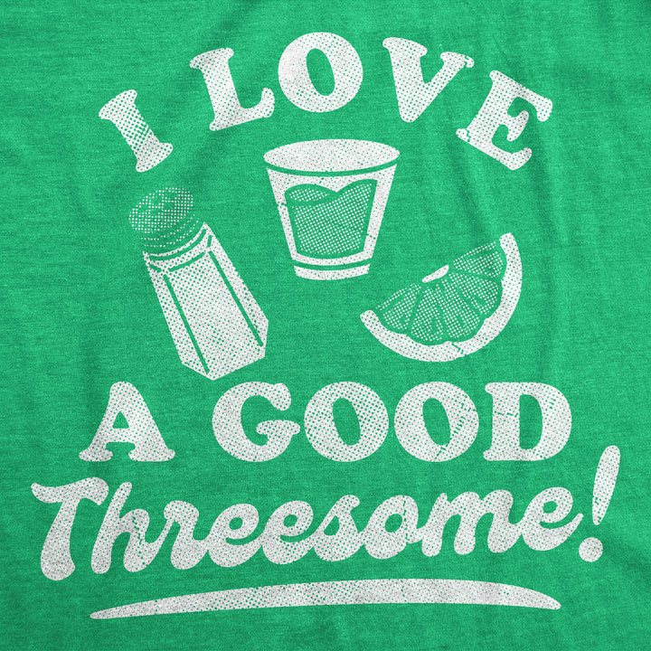 I Love A Good Threesome Men's T Shirt