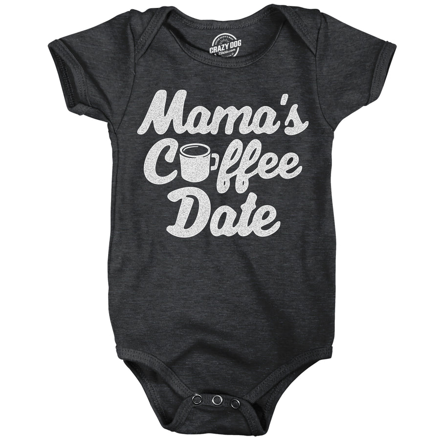 Funny Heather Black - Mamas Coffee Mamas Coffee Date Onesie Nerdy coffee sarcastic Tee