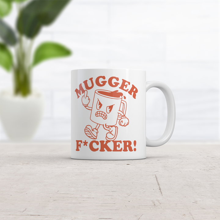 Mugger Fucker Mug