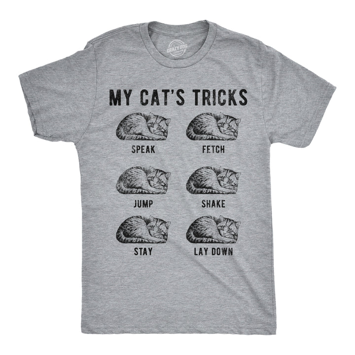 Funny Light Heather Grey - Cats Tricks My Cats Tricks Mens T Shirt Nerdy cat sarcastic Tee
