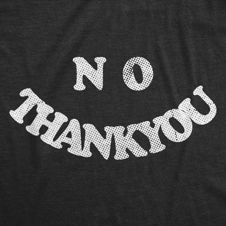 No Thank You Smile Men's T Shirt