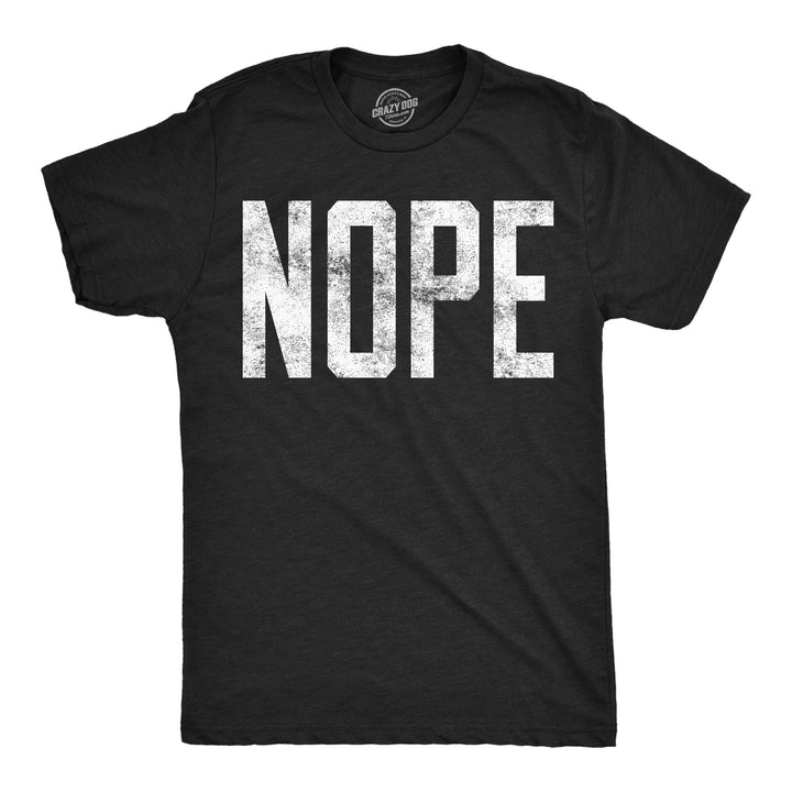 Funny Heather Black Nope Mens T Shirt Nerdy Introvert Sarcastic Tee
