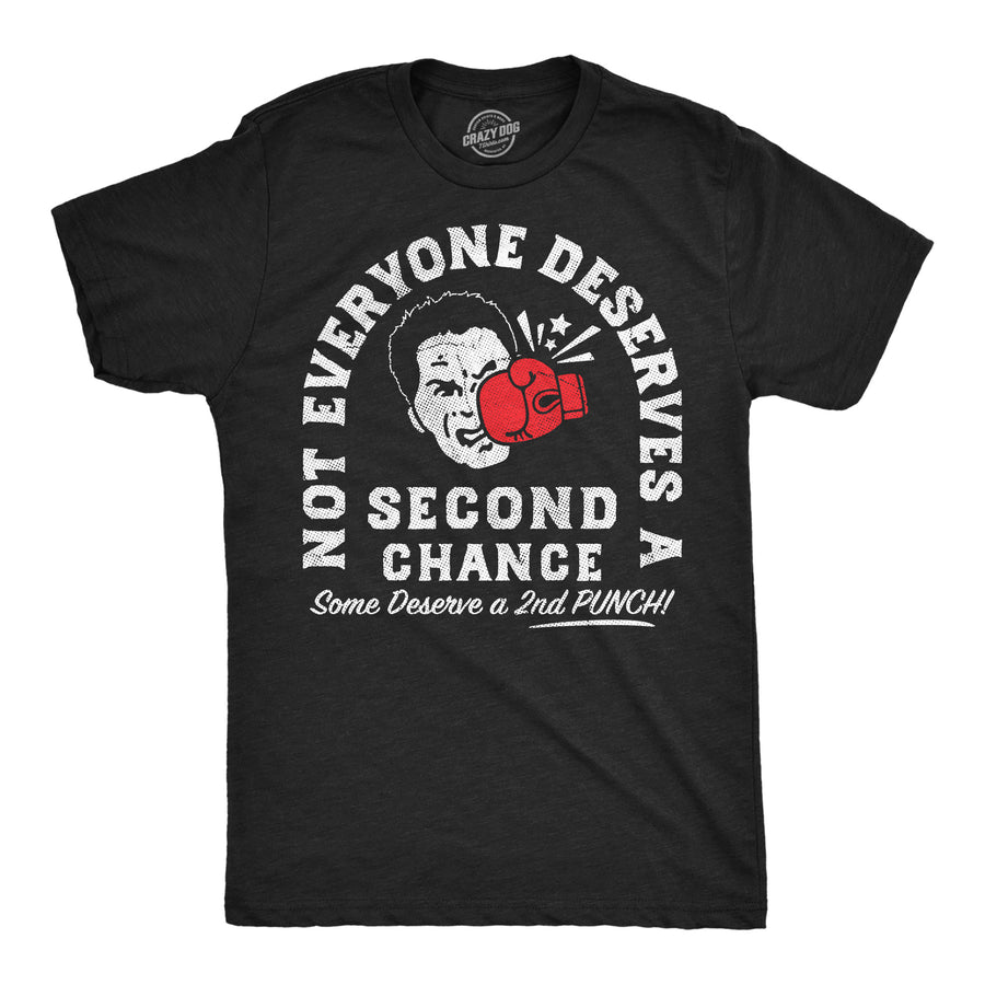 Funny Heather Black - Second Chance Not Everyone Deserves A Second Chance Mens T Shirt Nerdy sarcastic Tee