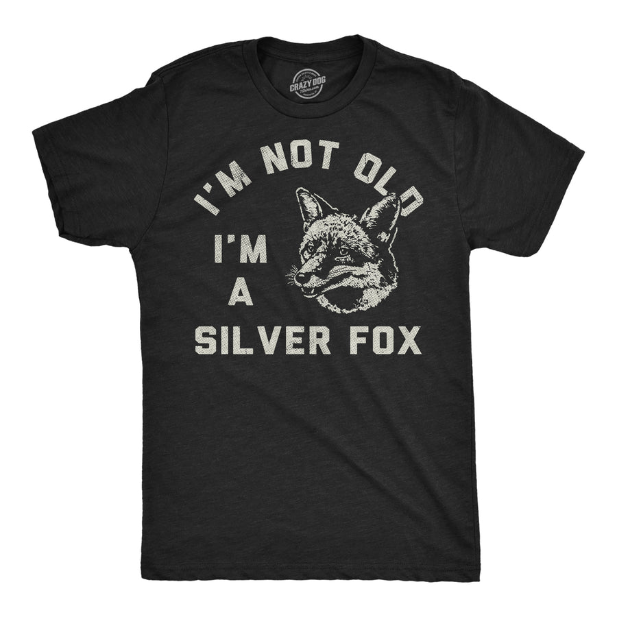 Funny Heather Black - Silver Fox Im Not Old Im A Silver Fox Mens T Shirt Nerdy sarcastic Tee