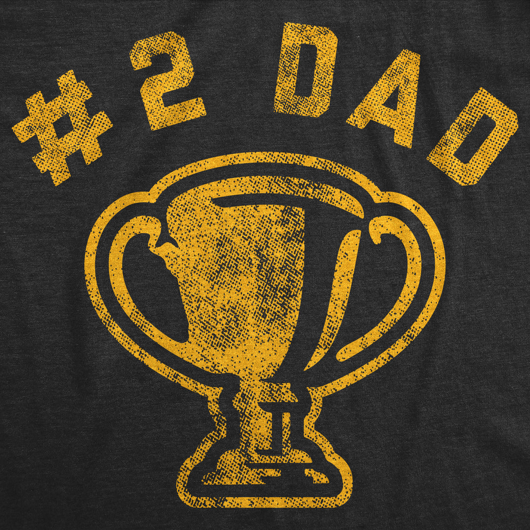 Number 2 Dad Men's T Shirt