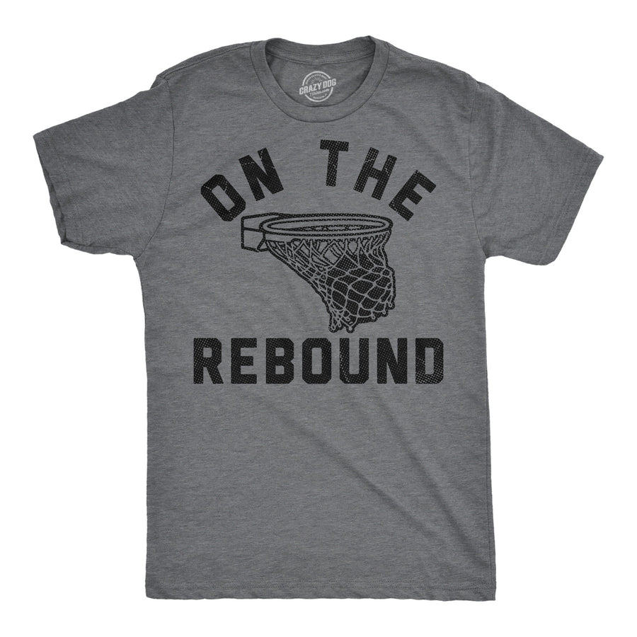 Funny Dark Heather Grey - Rebound On The Rebound Mens T Shirt Nerdy Basketball sarcastic Tee