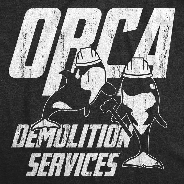 Orca Demolition Services Men's T Shirt