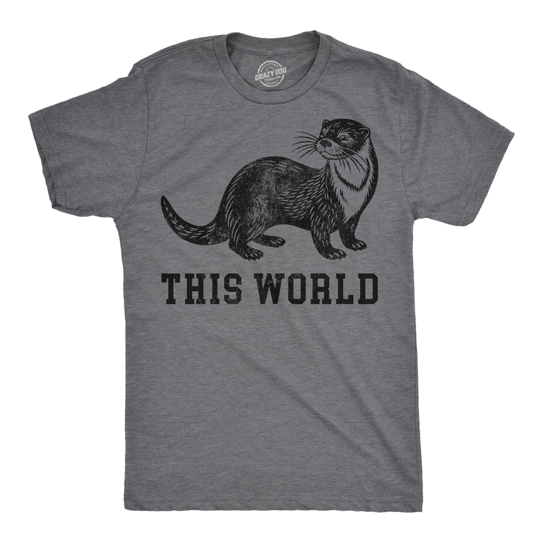 Funny Dark Heather Grey - Otter This World Otter This World Mens T Shirt Nerdy animal sarcastic Tee