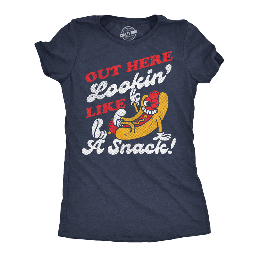 Funny Heather Navy - Snack Hotdog Out Here Lookin Like A Snack Hotdog Womens T Shirt Nerdy Fourth Of July food sarcastic Tee