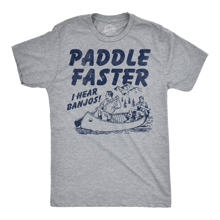 Funny Light Heather Grey - Paddle Faster Paddle Faster I Hear Banjos Mens T Shirt Nerdy TV & Movies Retro Tee