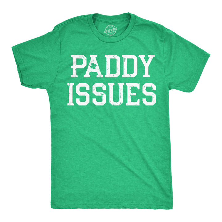 Funny Heather Green - PI Text Only Paddy Issues Mens T Shirt Nerdy Saint Patrick's Day Drinking sarcastic Tee