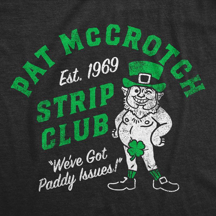 Pat McCrotch Strip Club Women's T Shirt