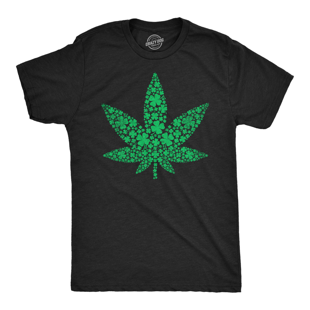 Funny Heather Black - Pot Leaf Of Clovers Pot Leaf Of Clovers Mens T Shirt Nerdy Saint Patrick's Day 420 sarcastic Tee