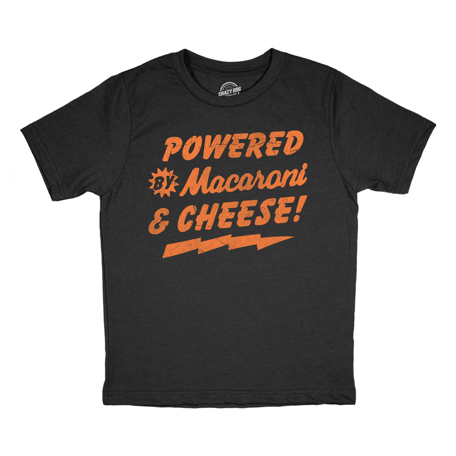 Funny Heather Black - Mac And Cheese Powered By Macaroni And Cheese Youth T Shirt Nerdy food sarcastic Tee