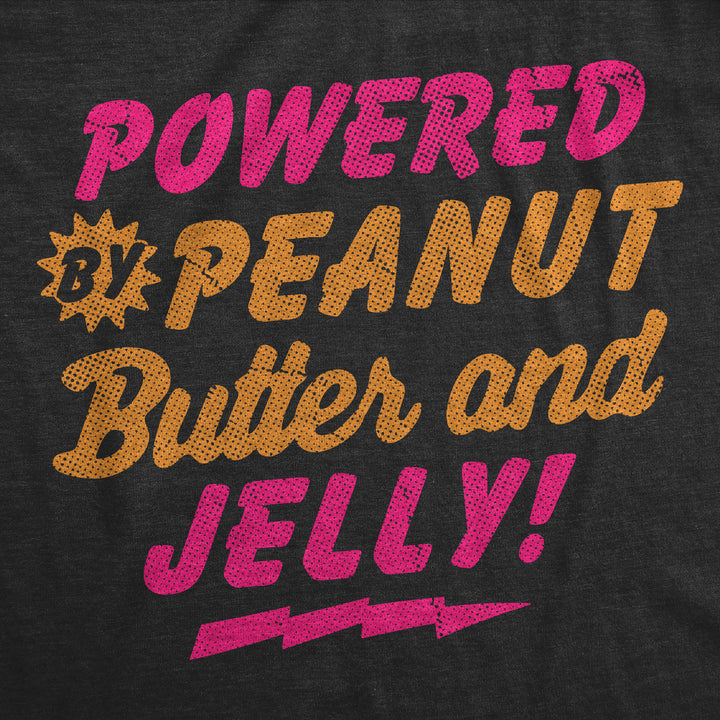 Powered By Peanut Butter And Jelly Toddler T Shirt