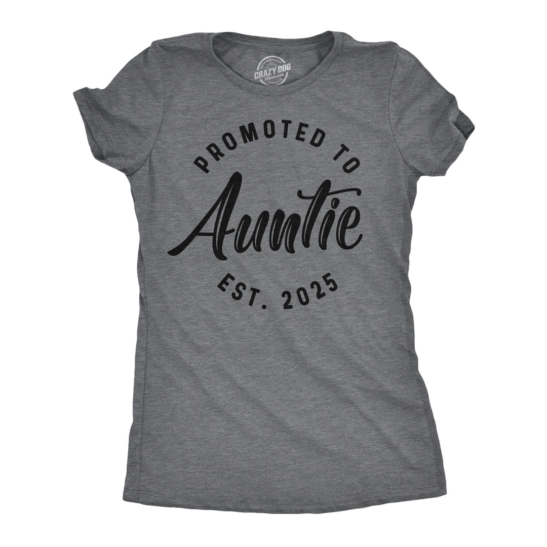 Funny Dark Heather Grey - 2025 Promoted To Auntie 2025 Womens T Shirt Nerdy Aunt Tee