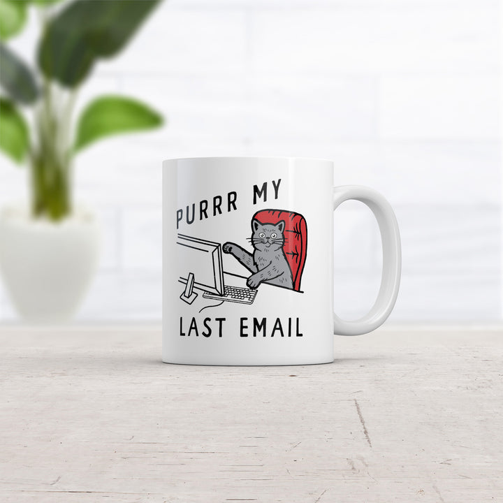 Purrr My Last Email Mug