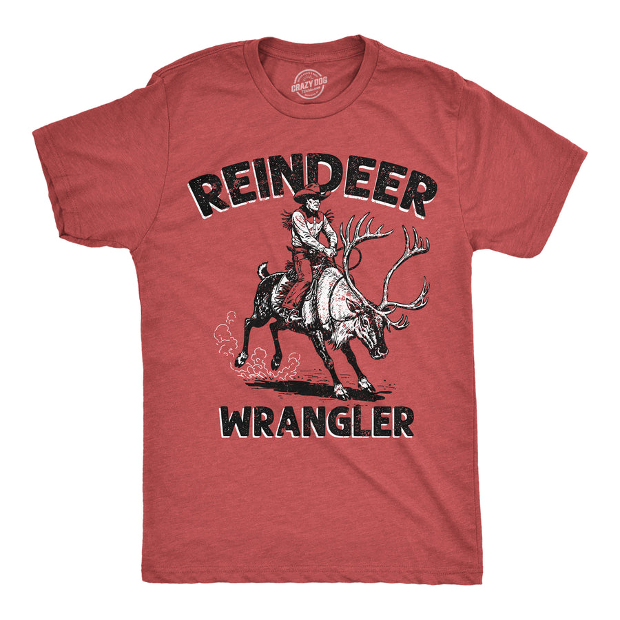 Funny Heather Red - Reindeer Wrangler Reindeer Wrangler Mens T Shirt Nerdy christmas Tee