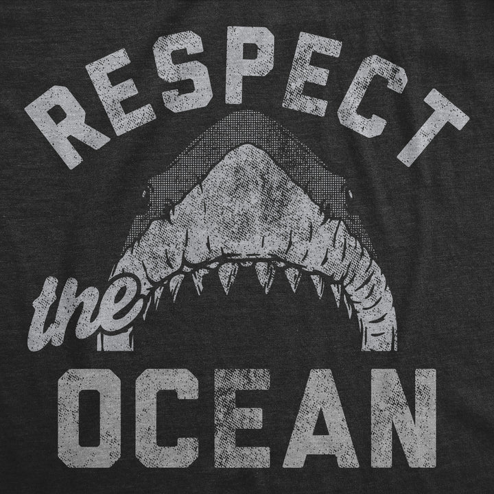 Respect The Ocean Men's T Shirt
