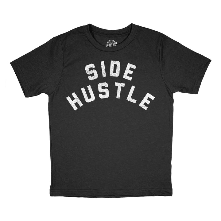Funny Heather Black - Side Hustle Side Hustle Youth T Shirt Nerdy sarcastic Tee