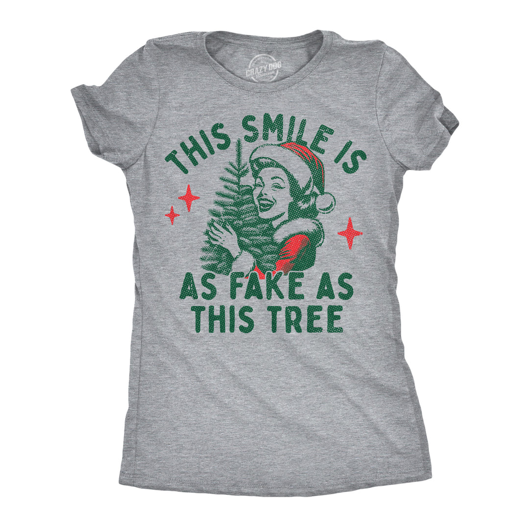 Funny Light Heather Grey - Smile Fake Tree This Smile Is As Fake As This Tree Womens T Shirt Nerdy Christmas Tee