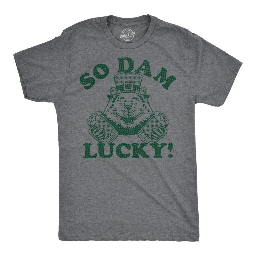 Funny Dark Heather Grey - So Dam Lucky So Dam Lucky Mens T Shirt Nerdy Saint Patrick's Day sarcastic Tee