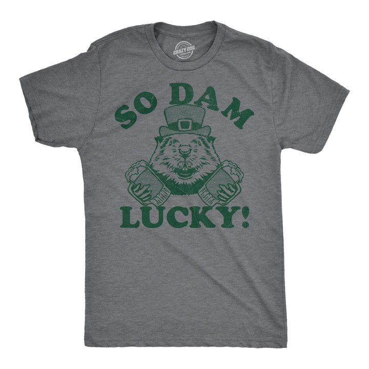 Funny Dark Heather Grey - So Dam Lucky So Dam Lucky Mens T Shirt Nerdy Saint Patrick's Day sarcastic Tee